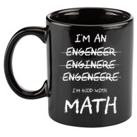 Funny Engineer Good With Math Bad At Spelling Engineering 11oz C Handle Ceramic Mug