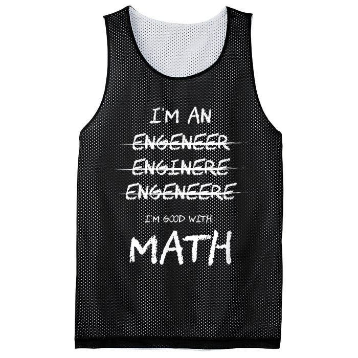 Funny Engineer Good With Math Bad At Spelling Engineering Mesh Reversible Basketball Jersey Tank