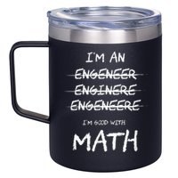 Funny Engineer Good With Math Bad At Spelling Engineering 12oz Stainless Steel Coffee Mug