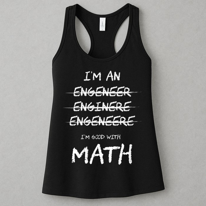 Funny Engineer Good With Math Bad At Spelling Engineering Womens Tank Top