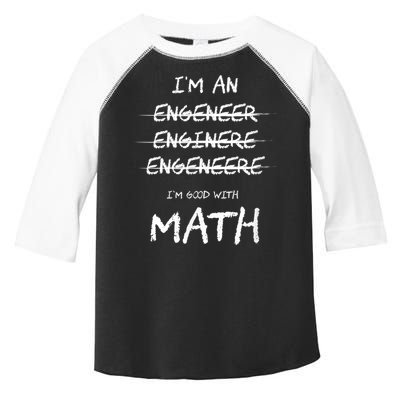 Funny Engineer Good With Math Bad At Spelling Engineering Toddler Fine Jersey T-Shirt