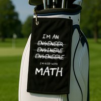 Funny Engineer Good With Math Bad At Spelling Engineering Golf Towel