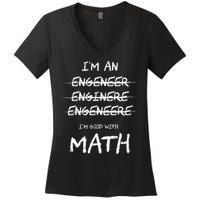 Funny Engineer Good With Math Bad At Spelling Engineering Women's V-Neck T-Shirt