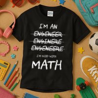 Funny Engineer Good With Math Bad At Spelling Engineering Kids T-Shirt