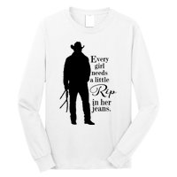 Funny Every Girl Needs A Little Rip In Her Jeans Meme Every Girl Needs A Little Long Sleeve Shirt