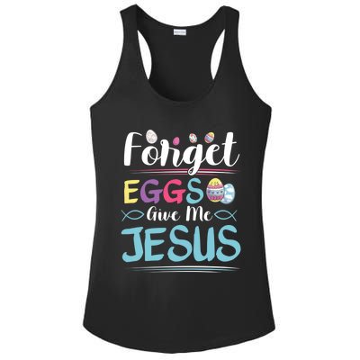 Forget Eggs Give Me Jesus Religious Easter Meaningful Gift Ladies PosiCharge Competitor Racerback Tank