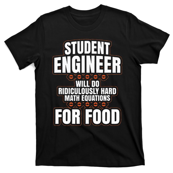 Funny Engineer Gifts Engineering College Student Gift Ideas T-Shirt