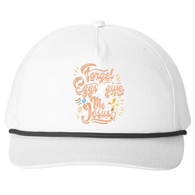 Forget Eggs Give Me Jesus Christian Easter Gift Print Great Gift Snapback Five-Panel Rope Hat