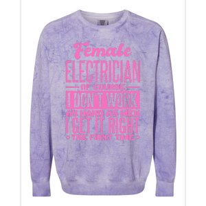 Female Electrician Get It Right The First Time Colorblast Crewneck Sweatshirt