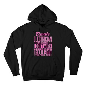 Female Electrician Get It Right The First Time Hoodie