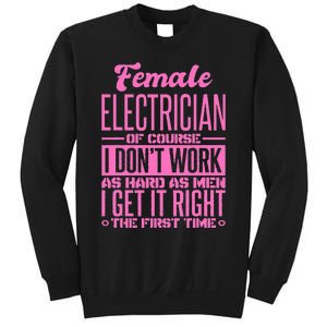 Female Electrician Get It Right The First Time Sweatshirt