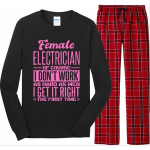 Female Electrician Get It Right The First Time Long Sleeve Pajama Set