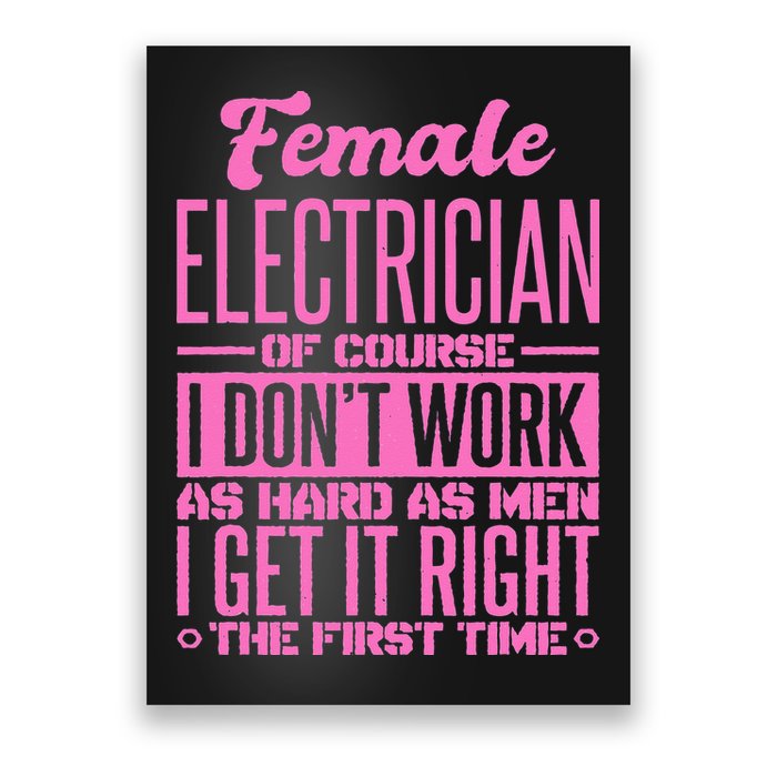 Female Electrician Get It Right The First Time Poster