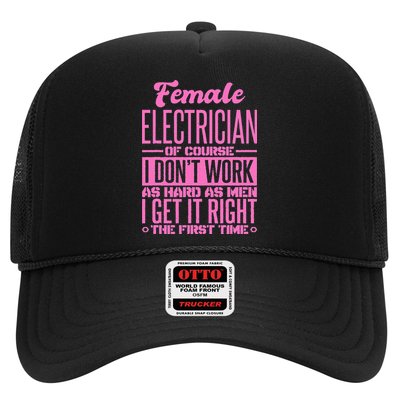 Female Electrician Get It Right The First Time Trucker Hat