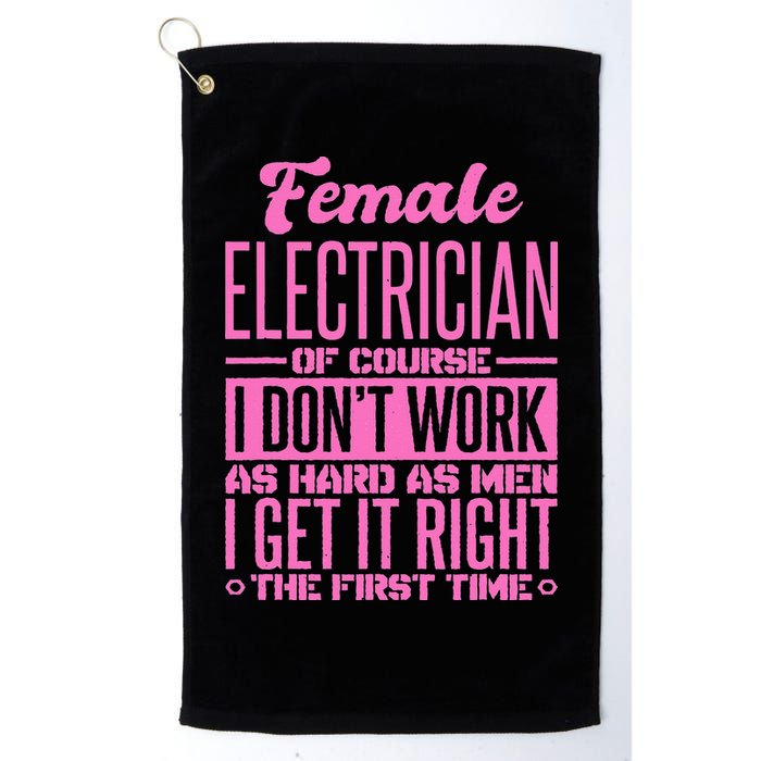 Female Electrician Get It Right The First Time Golf Towel