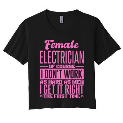 Female Electrician Get It Right The First Time Crop Top