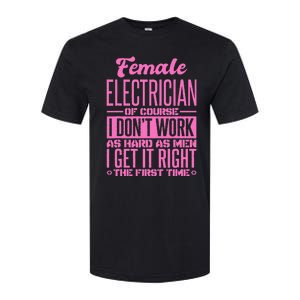 Female Electrician Get It Right The First Time Softstyle CVC T-Shirt