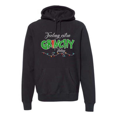 Feeling Extra Grinchy Today Christmas Colorful Xmas Lights Premium Hoodie