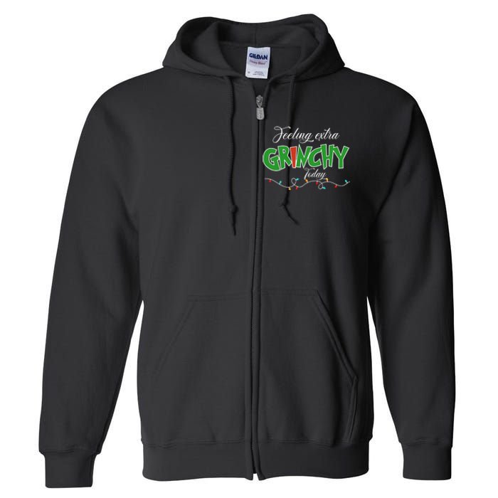 Feeling Extra Grinchy Today Christmas Colorful Xmas Lights Full Zip Hoodie