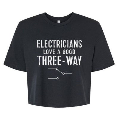 Funny Electrician Gift for Three Way Electrical Engineer Bella+Canvas Jersey Crop Tee