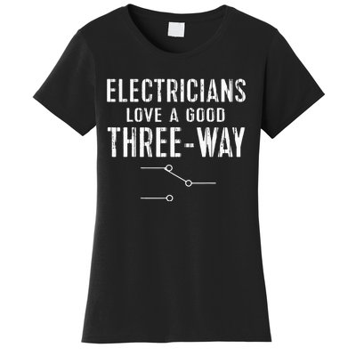 Funny Electrician Gift for Three Way Electrical Engineer Women's T-Shirt