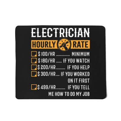 Funny Electrician Gifts Electrician Hourly Rate Mousepad