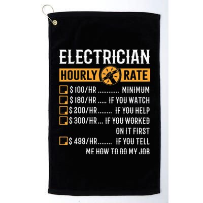 Funny Electrician Gifts Electrician Hourly Rate Platinum Collection Golf Towel