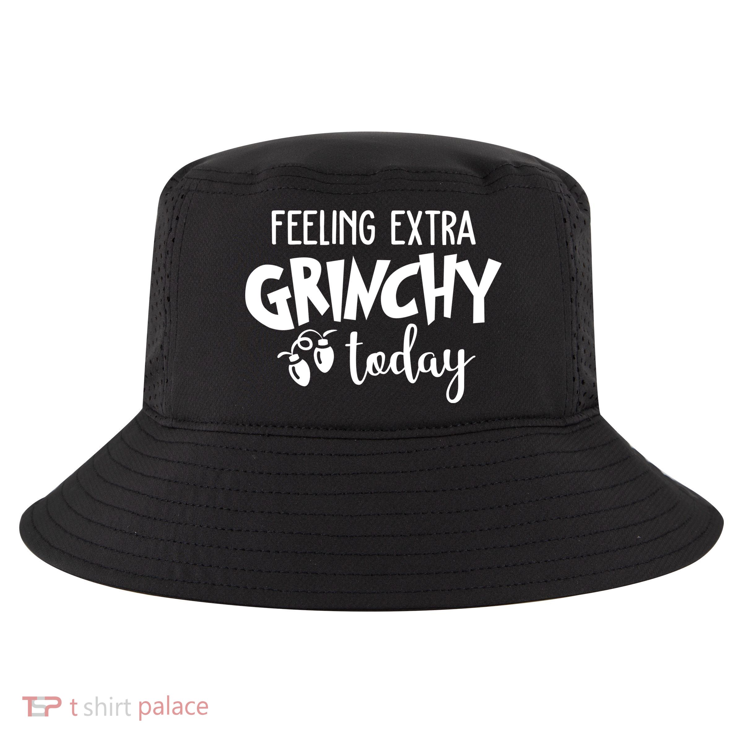 Feeling Extra Grinchy Today Funny Christmas Cool Comfort Performance Bucket Hat