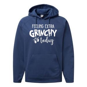 Feeling Extra Grinchy Today Funny Christmas Performance Fleece Hoodie