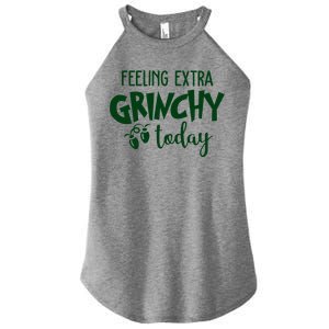 Feeling Extra Grinchy Today Funny Christmas Women's Perfect Tri Rocker Tank