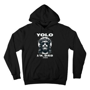 Funny Easter Gifts Christian Resurrection Yolo Jk Brb Jesus Hoodie