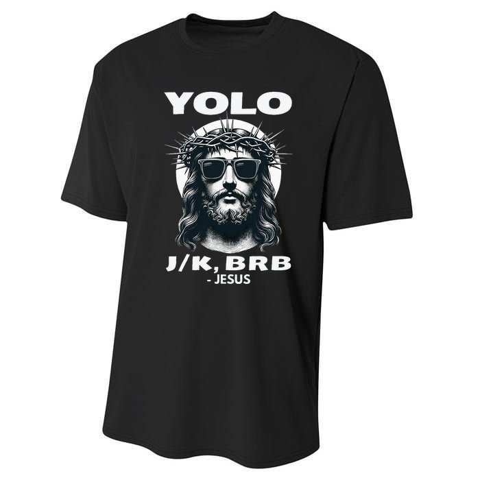 Funny Easter Gifts Christian Resurrection Yolo Jk Brb Jesus Performance Sprint T-Shirt