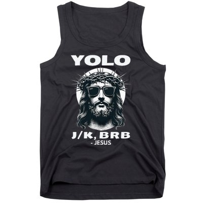 Funny Easter Gifts Christian Resurrection Yolo Jk Brb Jesus Tank Top