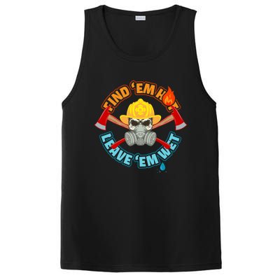 Find Em Hot Leave Em Wet Funny Firefighter Gift PosiCharge Competitor Tank