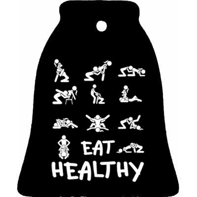 Funny Eat Healthy Dirty Adult Humor Saying Joke Ceramic Bell Ornament