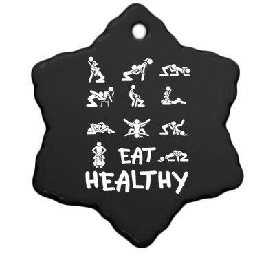 Funny Eat Healthy Dirty Adult Humor Saying Joke Ceramic Star Ornament