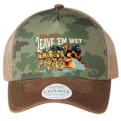Find Em Hot Leave Em Wet Gift Legacy Tie Dye Trucker Hat