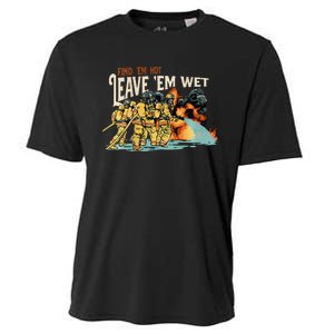 Find Em Hot Leave Em Wet Gift Cooling Performance Crew T-Shirt