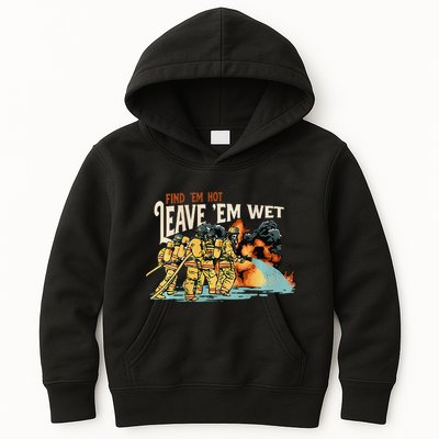 Find Em Hot Leave Em Wet Gift Kids Hoodie
