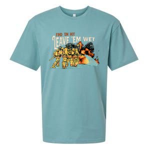 Find Em Hot Leave Em Wet Gift Sueded Cloud Jersey T-Shirt