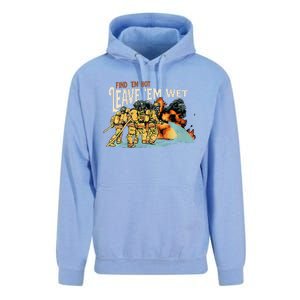 Find Em Hot Leave Em Wet Gift Unisex Surf Hoodie