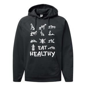 Funny Eat Healthy Dirty Adult Humor Saying Joke Gift Performance Fleece Hoodie