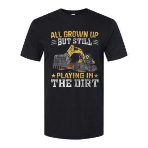 Funny Excavator Heavy Equipment Operator Playing In The Dirt Softstyle CVC T-Shirt