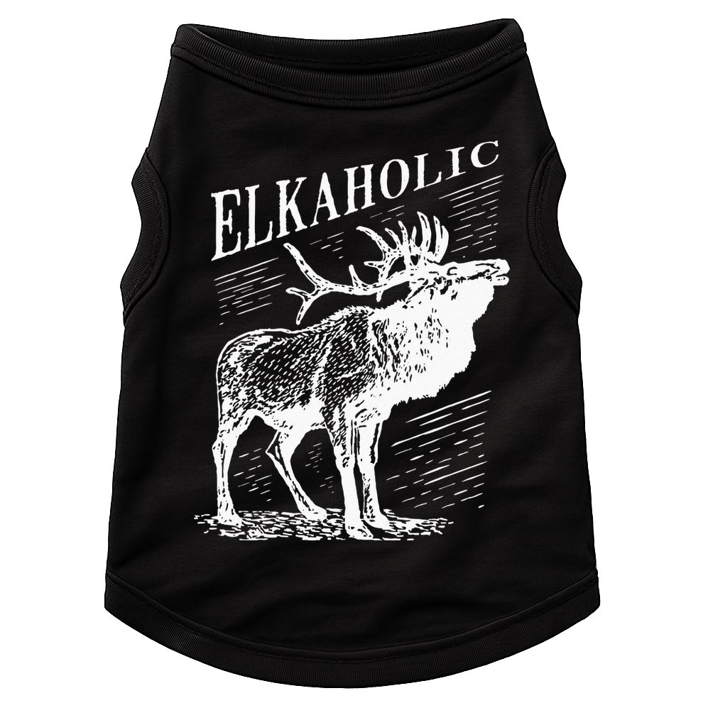 Funny Elk Hunting Elkaholic For Hunters Doggie Tank