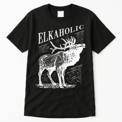 Funny Elk Hunting Elkaholic For Hunters Tall T-Shirt
