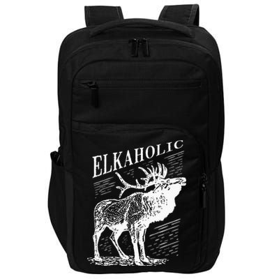 Funny Elk Hunting Elkaholic For Hunters Impact Tech Backpack
