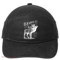 Funny Elk Hunting Elkaholic For Hunters 7-Panel Snapback Hat
