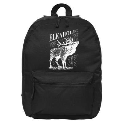 Funny Elk Hunting Elkaholic For Hunters 16 in Basic Backpack