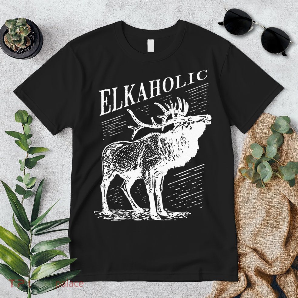 Funny Elk Hunting Elkaholic For Hunters Premium T-Shirt