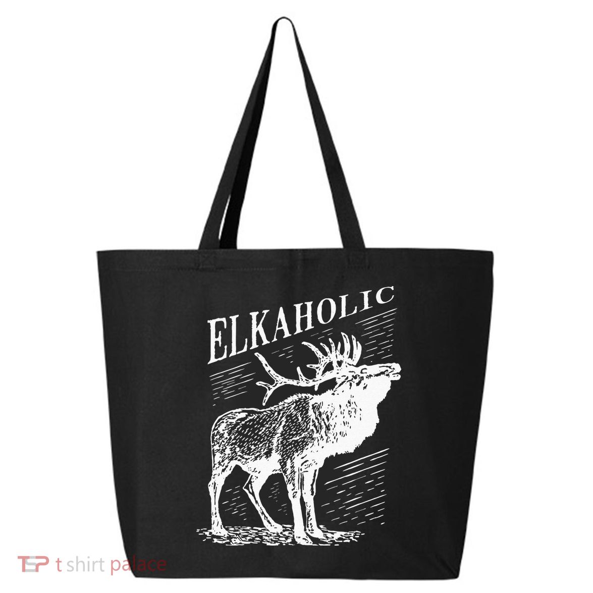 Funny Elk Hunting Elkaholic For Hunters 25L Jumbo Tote
